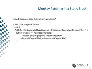 Job DSL Plugin for Jenkins | PPTX