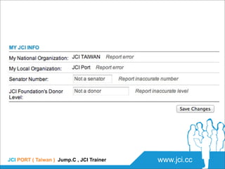 JCI PORT ( Taiwan ) Jump.C , JCI Trainer   www.jci.cc
 