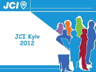JCI Kyiv
 2012
 