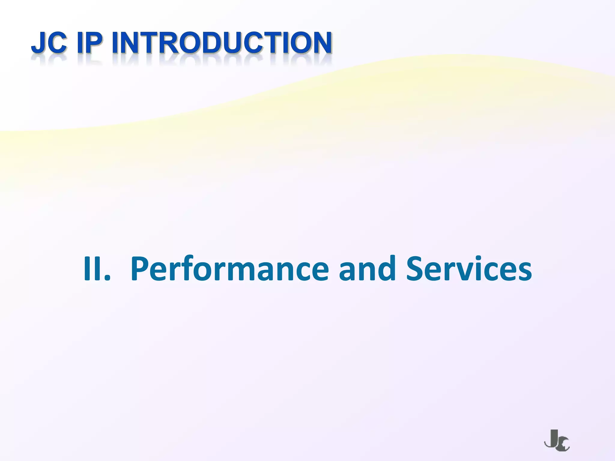 II. Performance and Services
6
 