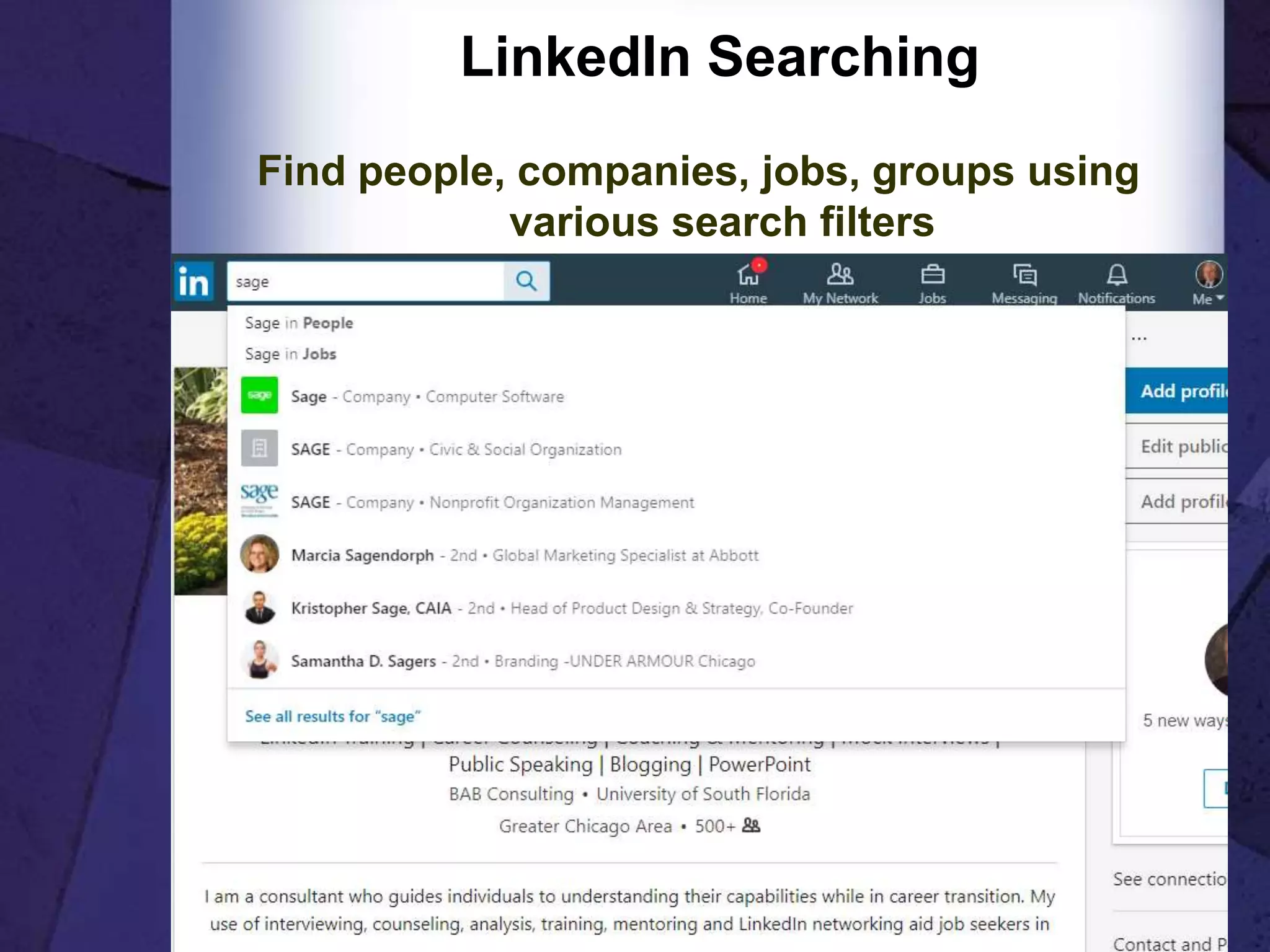LinkedIn Searching
Find people, companies, jobs, groups using
various search filters
28
 