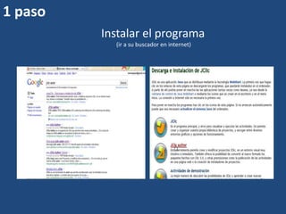 1 pasoInstalar el programa(ir a su buscador en internet)