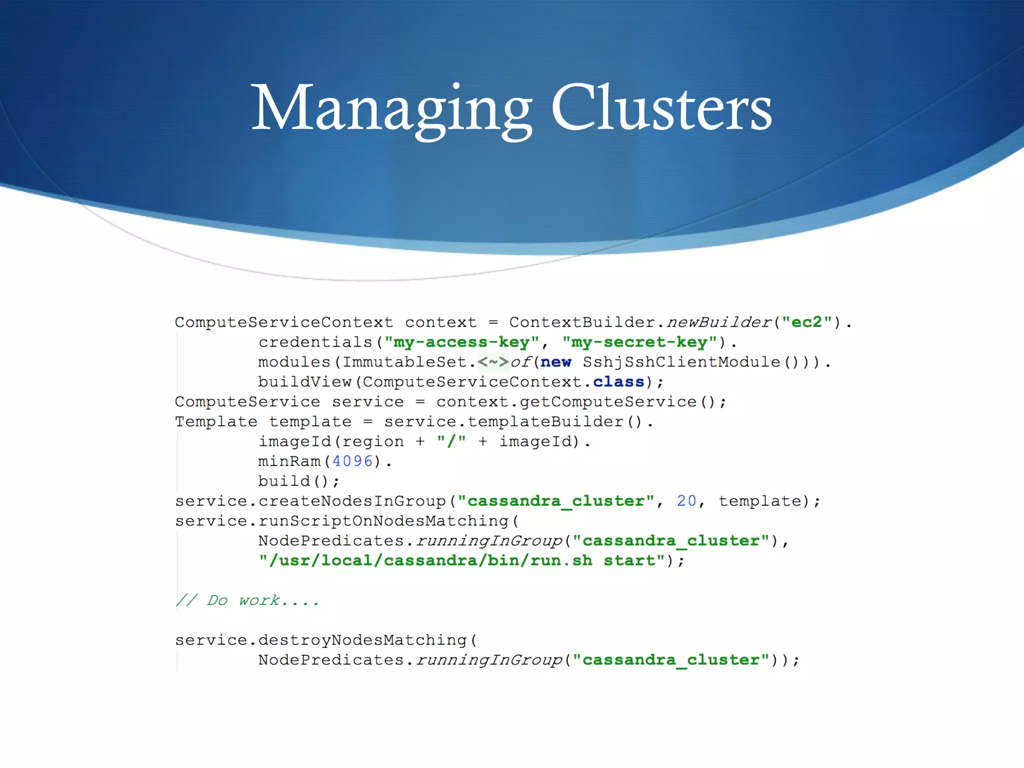Managing Clusters

 