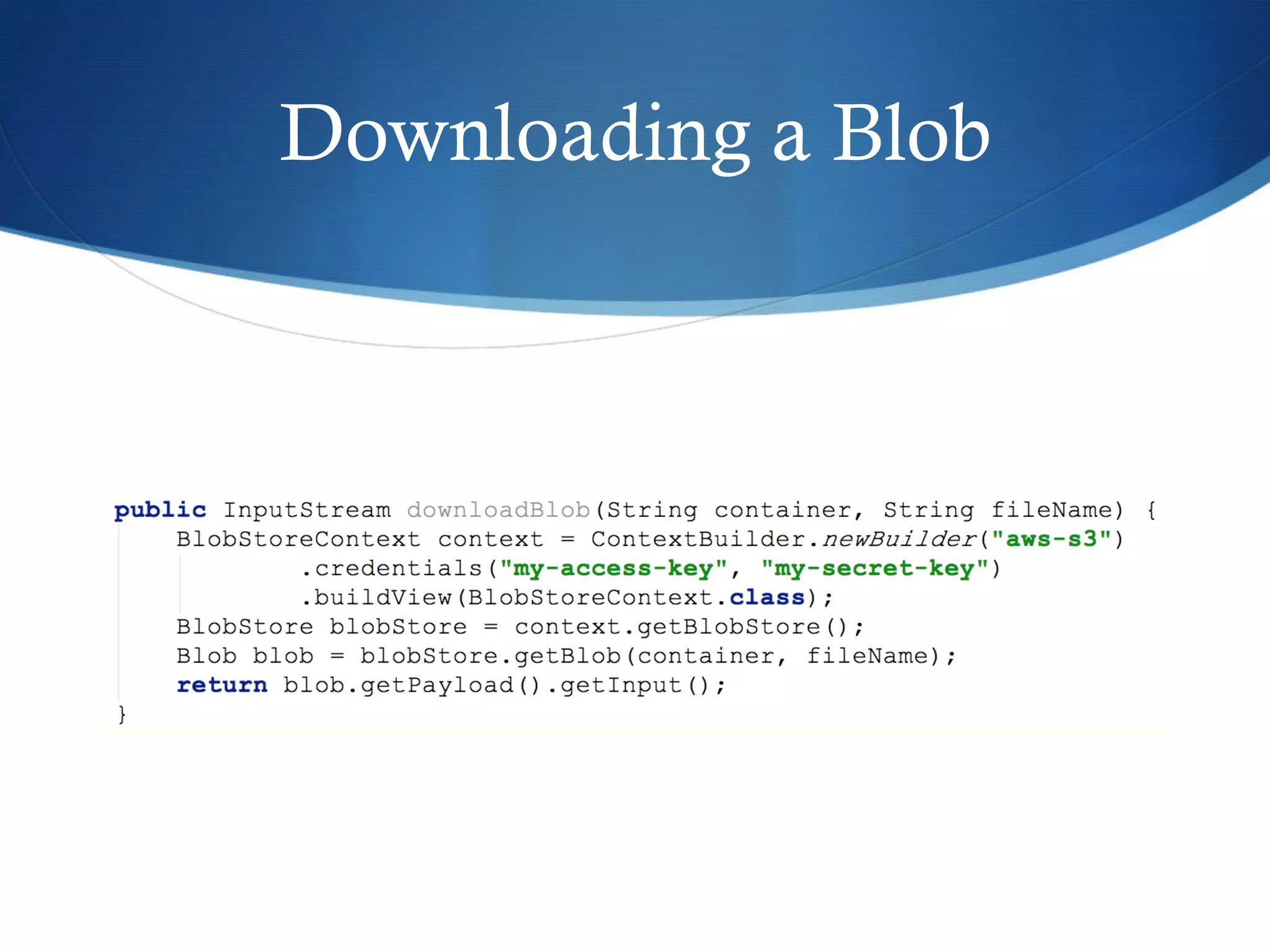 Downloading a Blob

 
