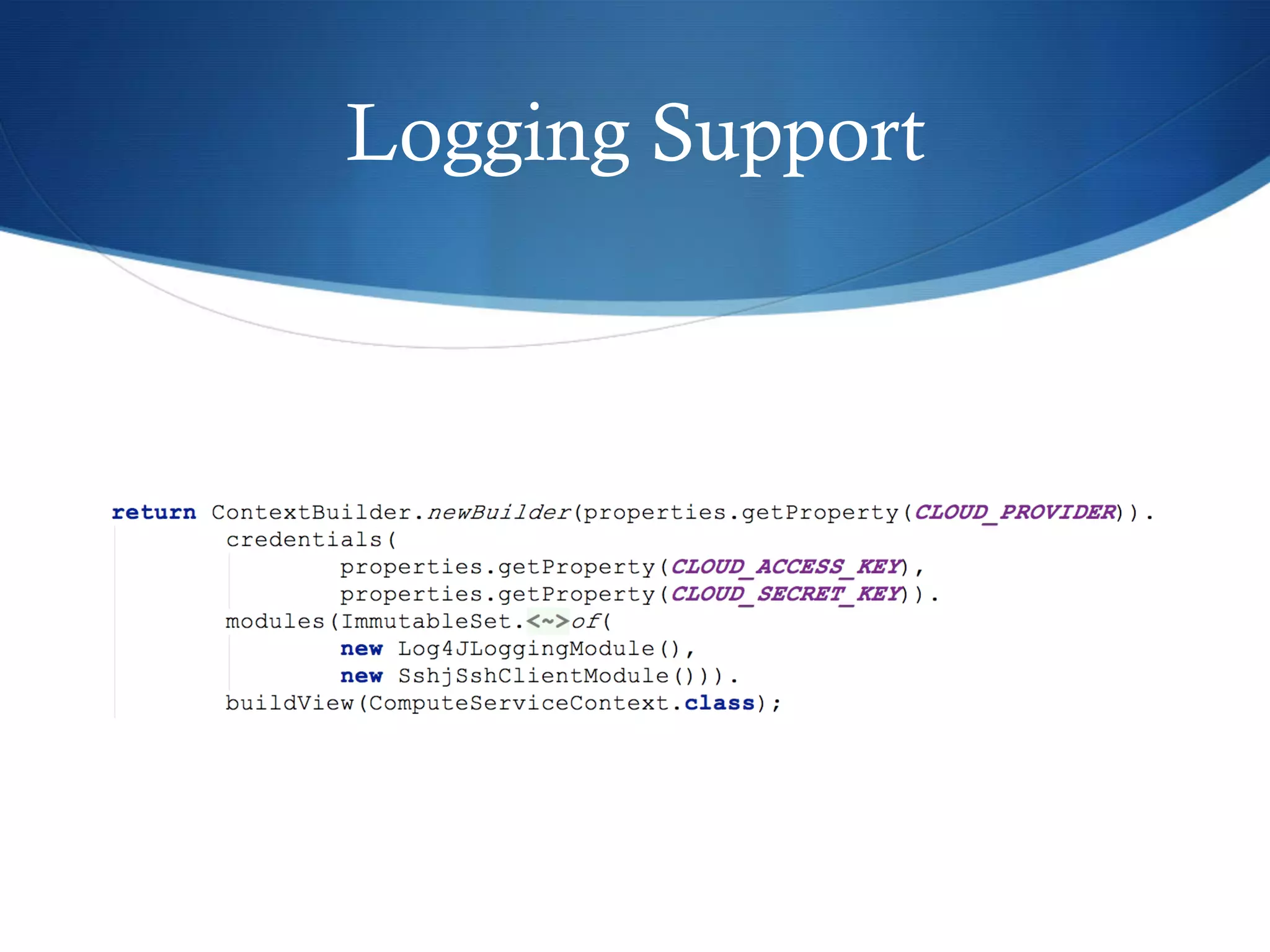 Logging Support

 