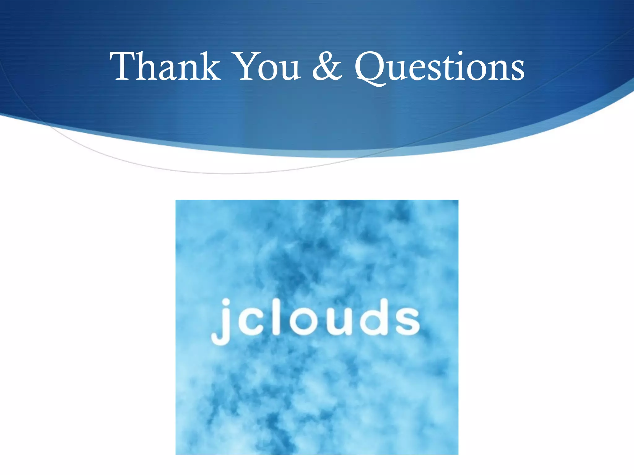 Thank You & Questions

 