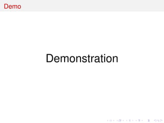 Demo
Demonstration
 