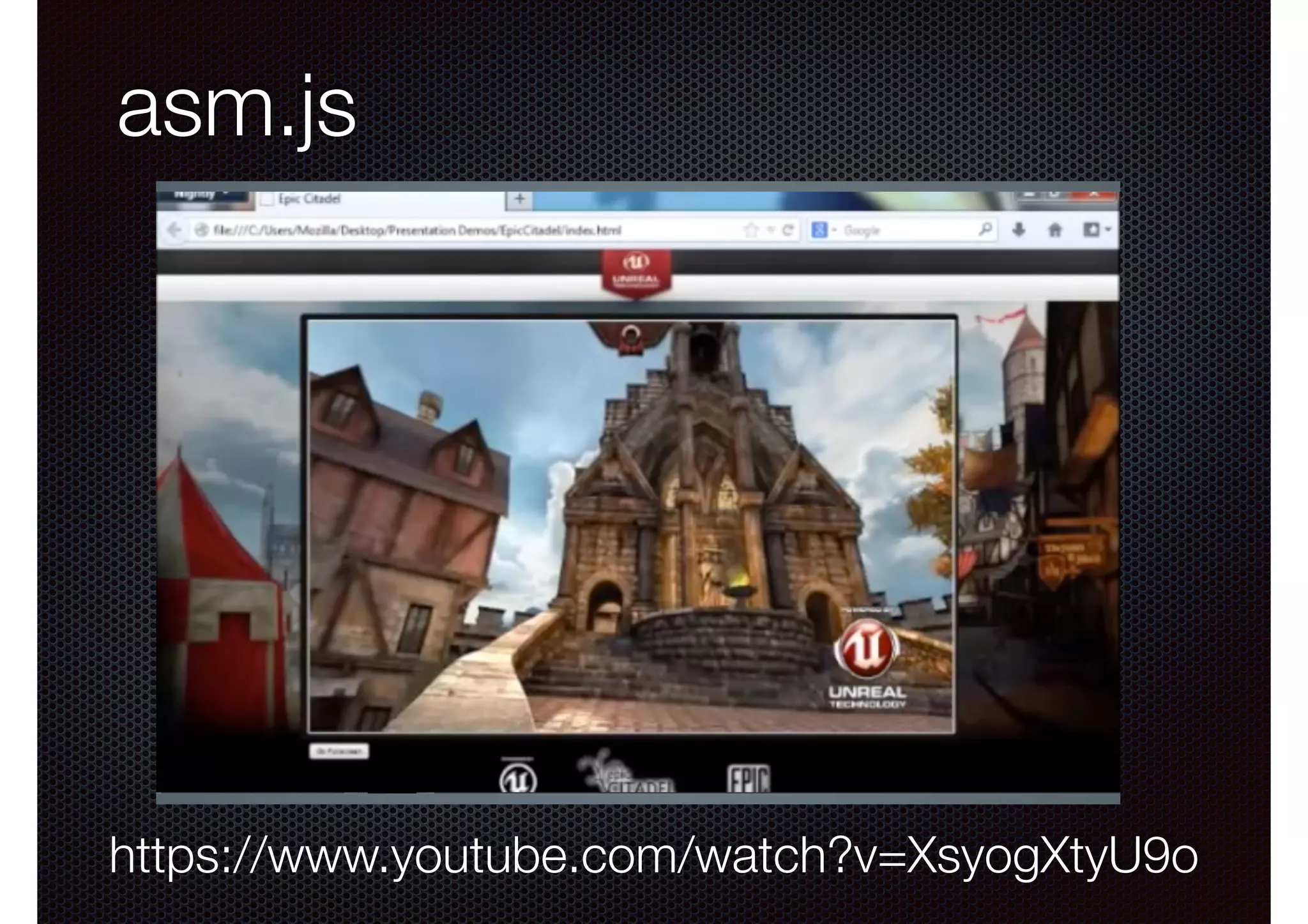 asm.js

https://www.youtube.com/watch?v=XsyogXtyU9o

 