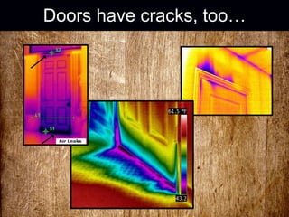 Doors have cracks, too… 