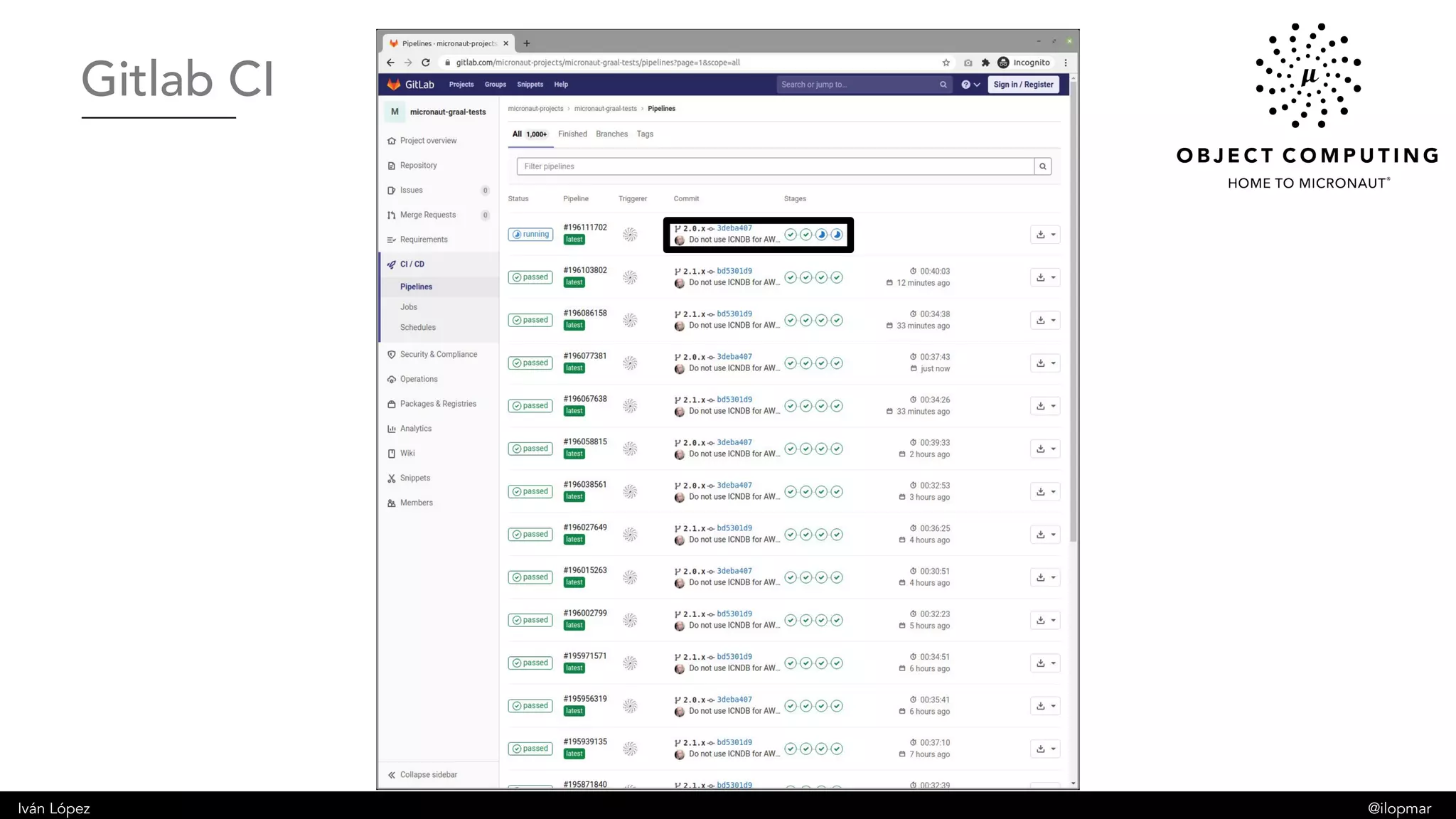 Iván López @ilopmar
Gitlab CI
 