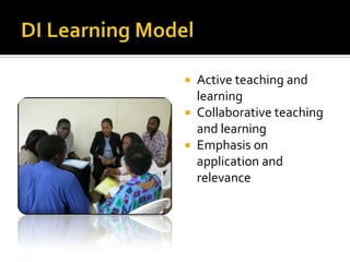 DI Learning ModelActive teaching and learningCollaborative teaching and learningEmphasis on application and relevance