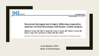 Azam Basheer, M.D.
Dept. of Neurosurgery
 