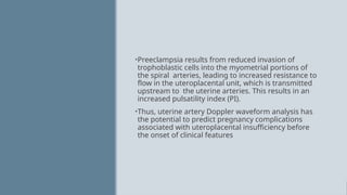 Pre eclampsia diagnosis by uterine artery doppler | PPTX