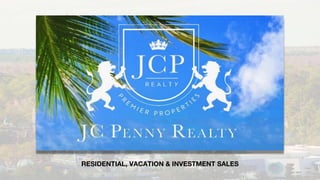 RESIDENTIAL, VACATION & INVESTMENT SALES
 