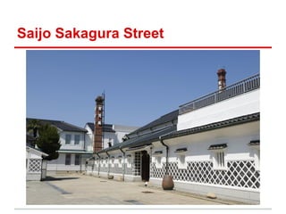 Saijo Sakagura Street

 