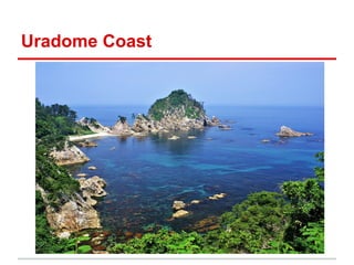 Uradome Coast

 