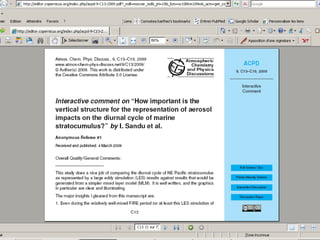 L Eigenfactor de Carl Bergstrom (Dept.
Biology Univ. Washington)
" Cartographie des axes de
recherche, traçabilité des liens,
fonction du Weighted Page rank
" Chaînage et passerelles entre
disciplines
(JCR Sciences & Social Sciences
fusionnés)
•  Évaluation sur CINQ ans
 
