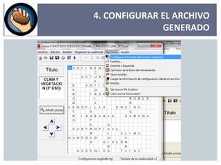 4. CONFIGURAR EL ARCHIVO GENERADO 