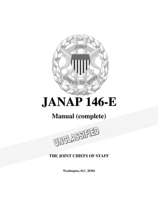 J A N A P 1 4 6 -E
Manual (complete)

THE JOINT CHIEFS OF STAFF
Washington, D.C. 20301

 
