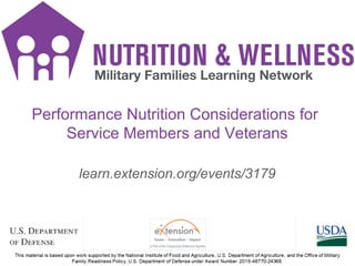 NW SMS icons
1
learn.extension.org/events/3179
Performance Nutrition Considerations for
Service Members and Veterans
 