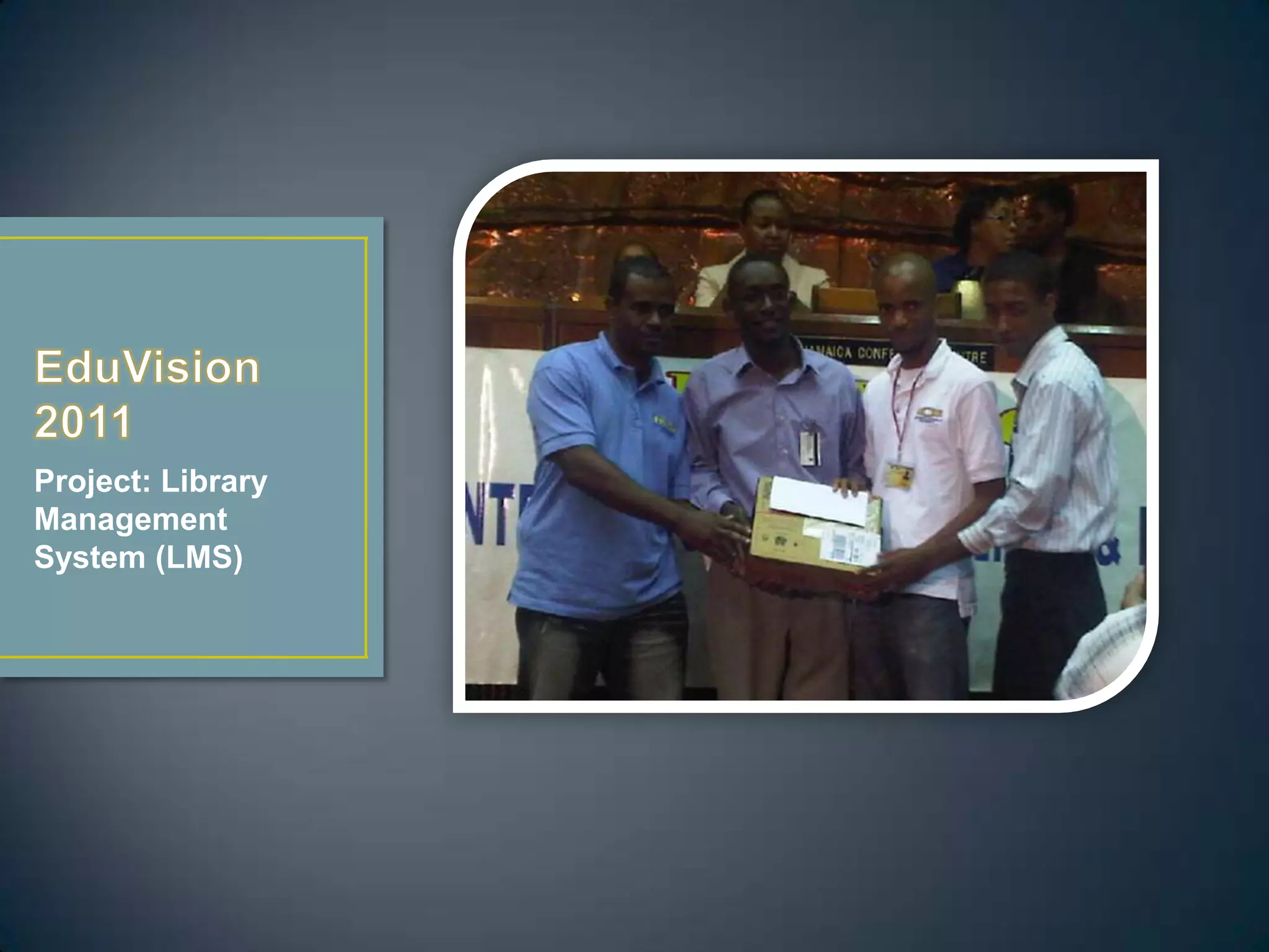 Project: Library
Management
System (LMS)
 