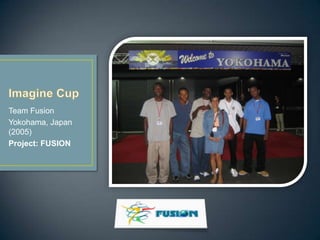 Team Fusion
Yokohama, Japan
(2005)
Project: FUSION
 