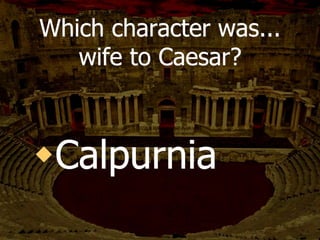 How does Antony
immediately react to JC’s
death?
HE FLEES
 