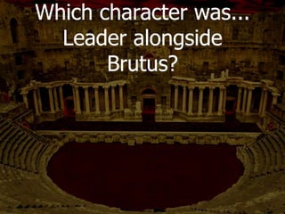 Whose appeared in Act IV?
 