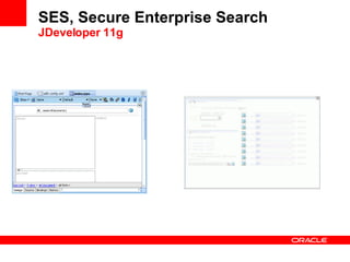 SES, Secure Enterprise Search JDeveloper 11g 