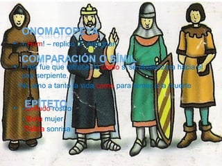 • -¡Hum! – replico D” Artagnan
• - Así fue que retrocedió como si se abalanzara hacia el
una serpiente.
-No amo a tanto la vida como para temer a la muerte
• -Ceñudo rostro
- Bella mujer
-Pálida sonrisa
 