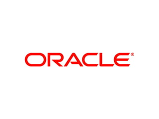 2011 Oracle Corporation – Proprietary and Confidential
                                                         1
 