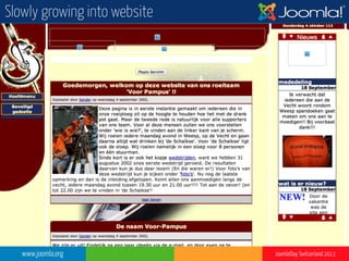 www.joomla.org Joomla!Day Switzerland 2013
Slowly growing into website
 