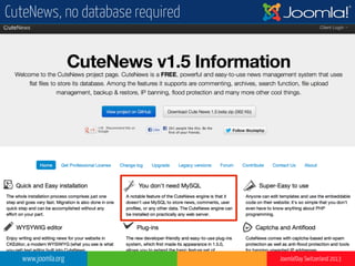 www.joomla.org Joomla!Day Switzerland 2013
CuteNews, no database required
 