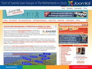 www.joomla.org Joomla!Day Switzerland 2013
Start of Joomla User Groups in The Netherlands in 2010
 