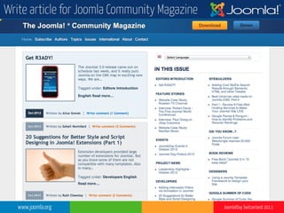 www.joomla.org Joomla!Day Switzerland 2013
Write article for Joomla Community Magazine
 