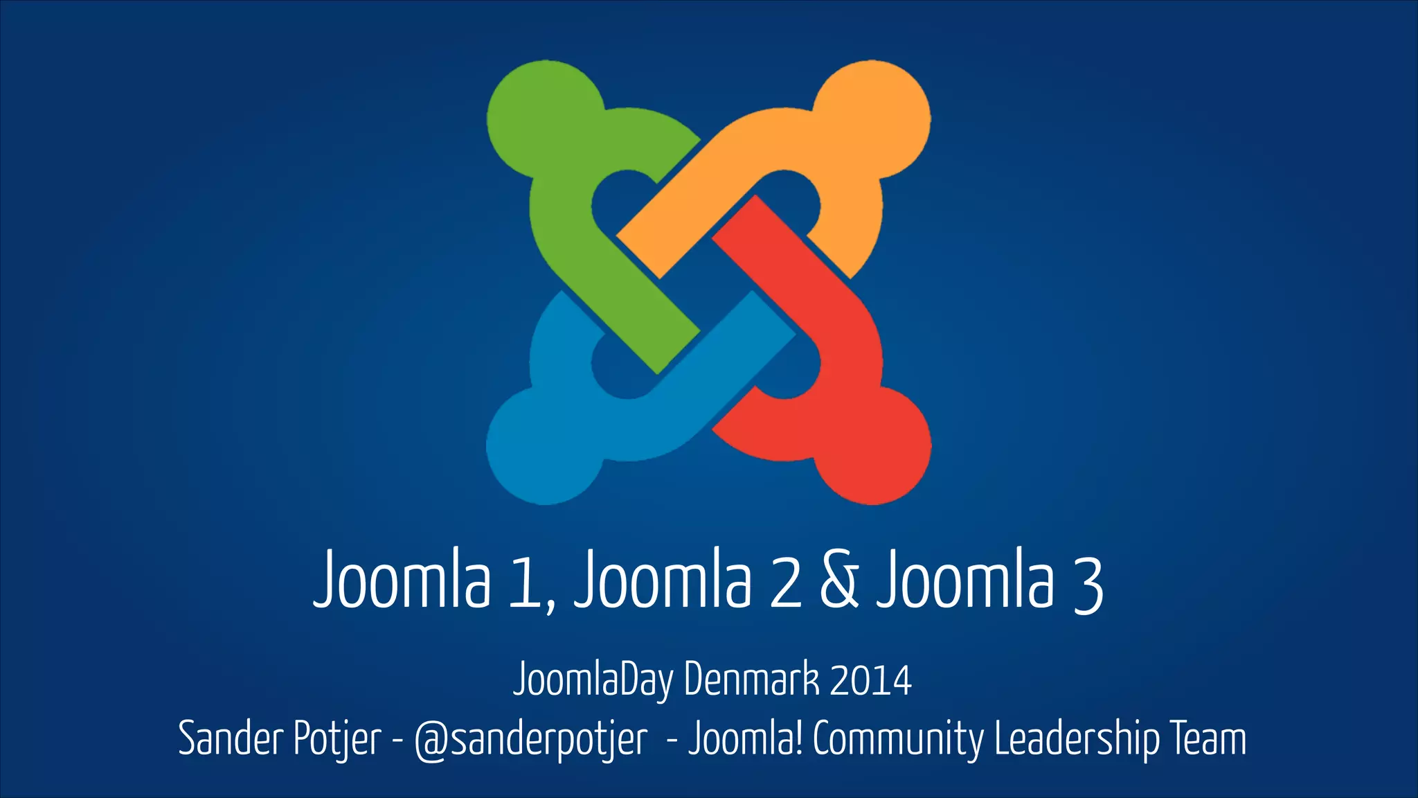 Joomla 1, Joomla 2, Joomla 3 (Joomla Versions Explained) PPT