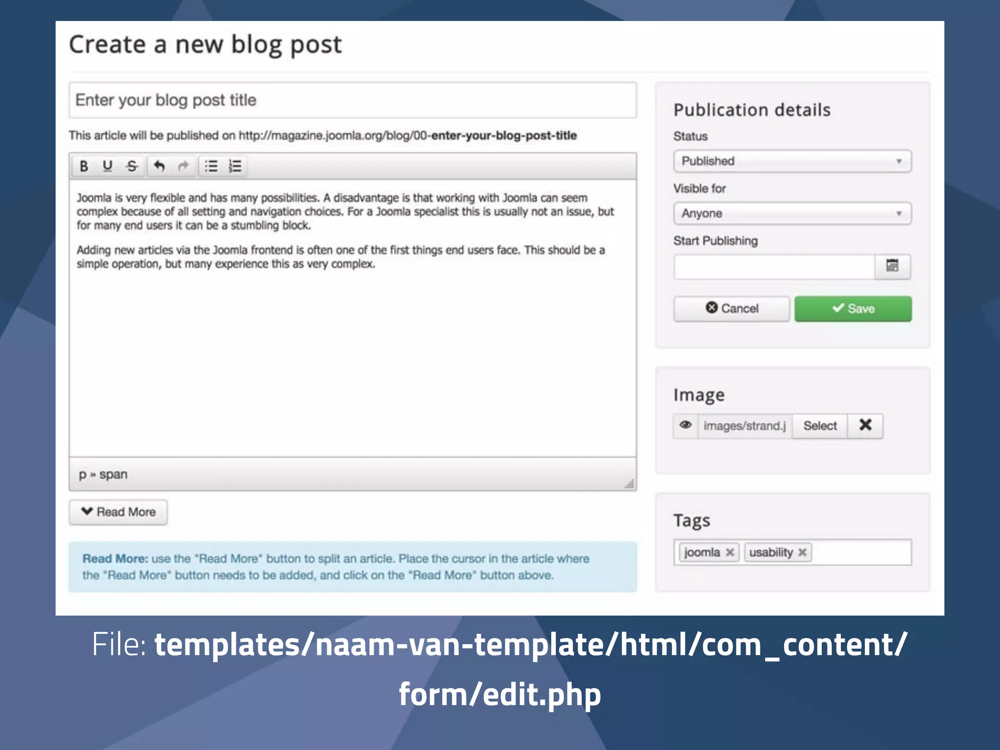 File: templates/naam-van-template/html/com_content/ 
form/edit.php 
 