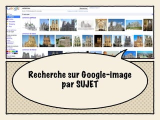 Recherche sur Google-image
        par SUJET
 