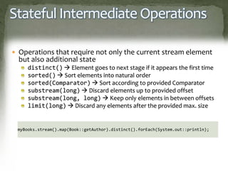 Streams
Good
• Allow abstraction of details
• Communicate intent clearly
• Concise
• On-demand parallelization
Bad
• Loss ...
