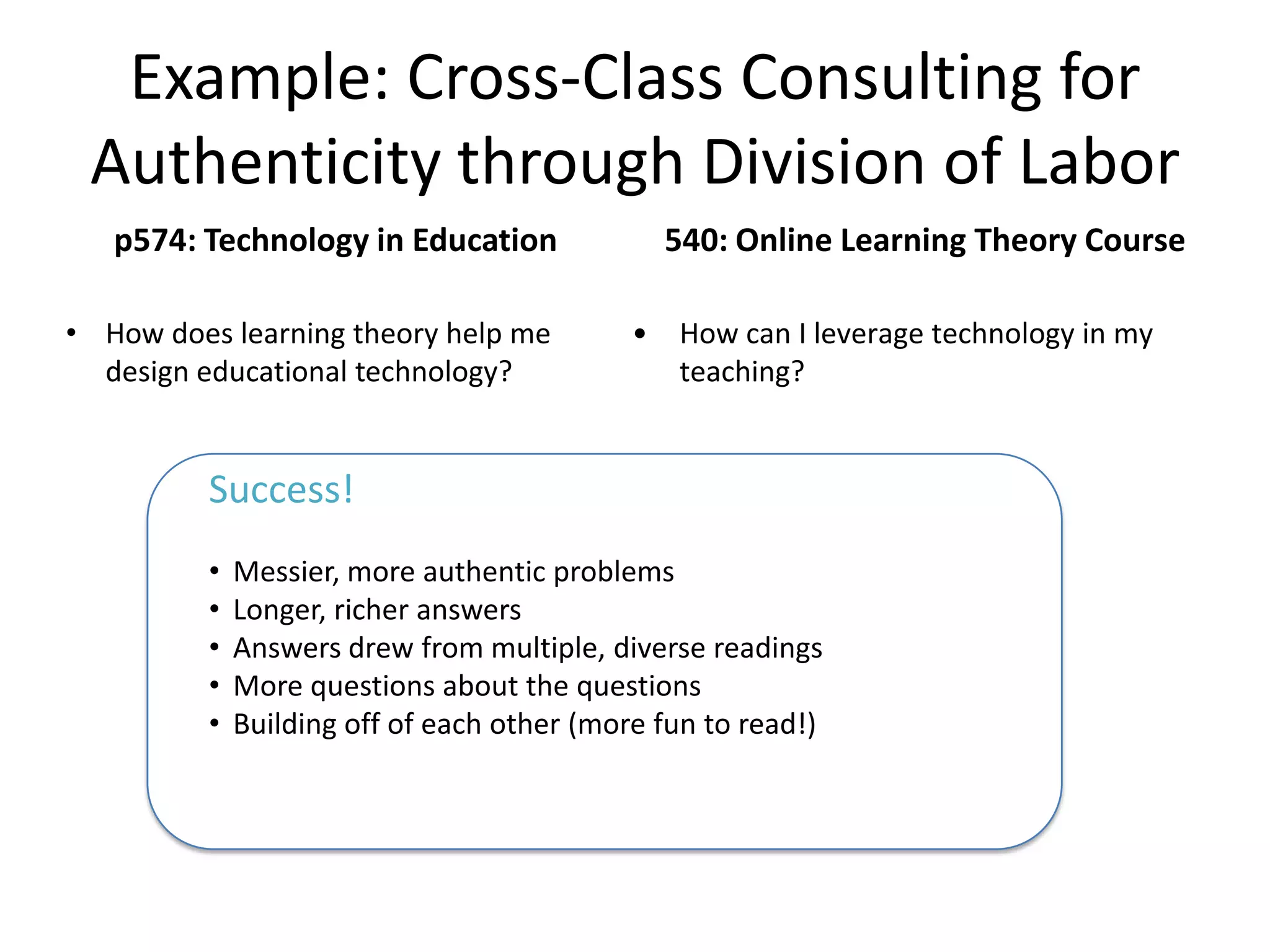 Moving Beyond The Screen: Designing for Technology Enhanced Activity to Support Learning