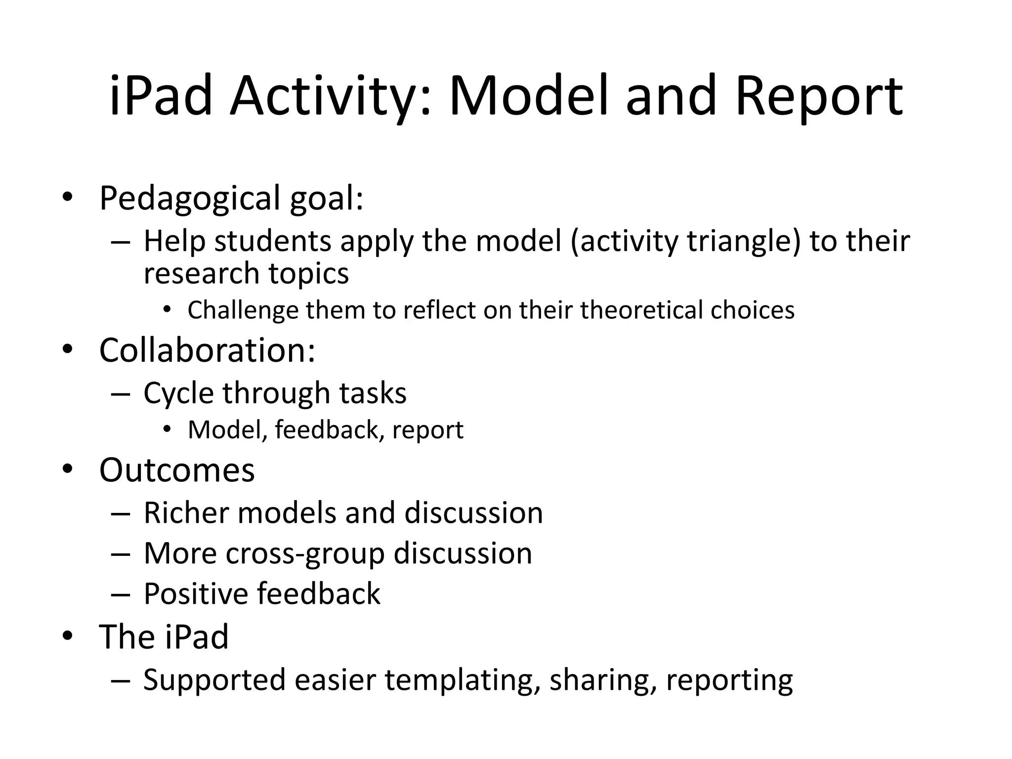 Moving Beyond The Screen: Designing for Technology Enhanced Activity to Support Learning