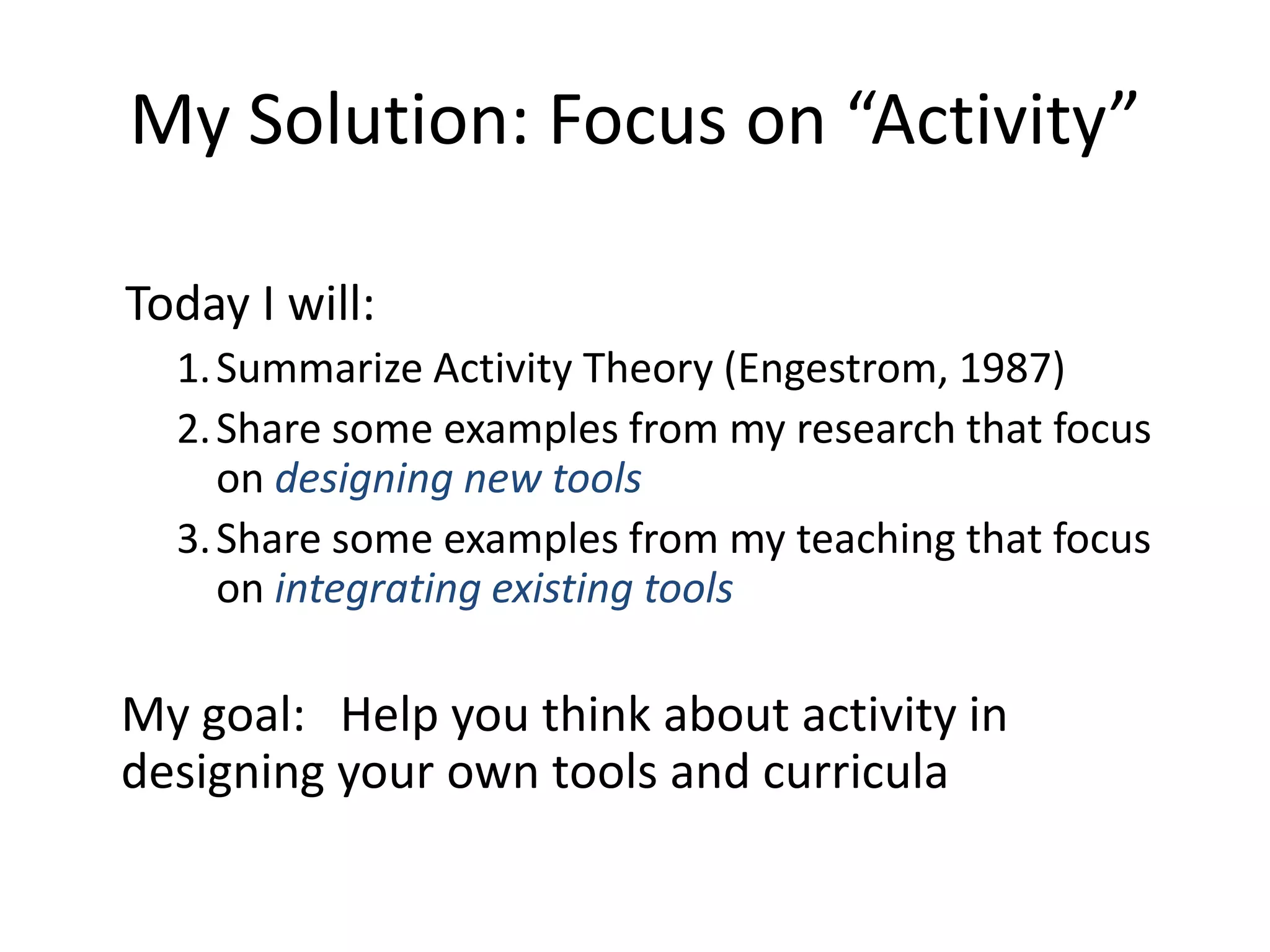 Moving Beyond The Screen: Designing for Technology Enhanced Activity to Support Learning