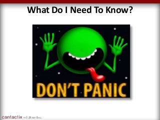 What Do I Need To Know?
 