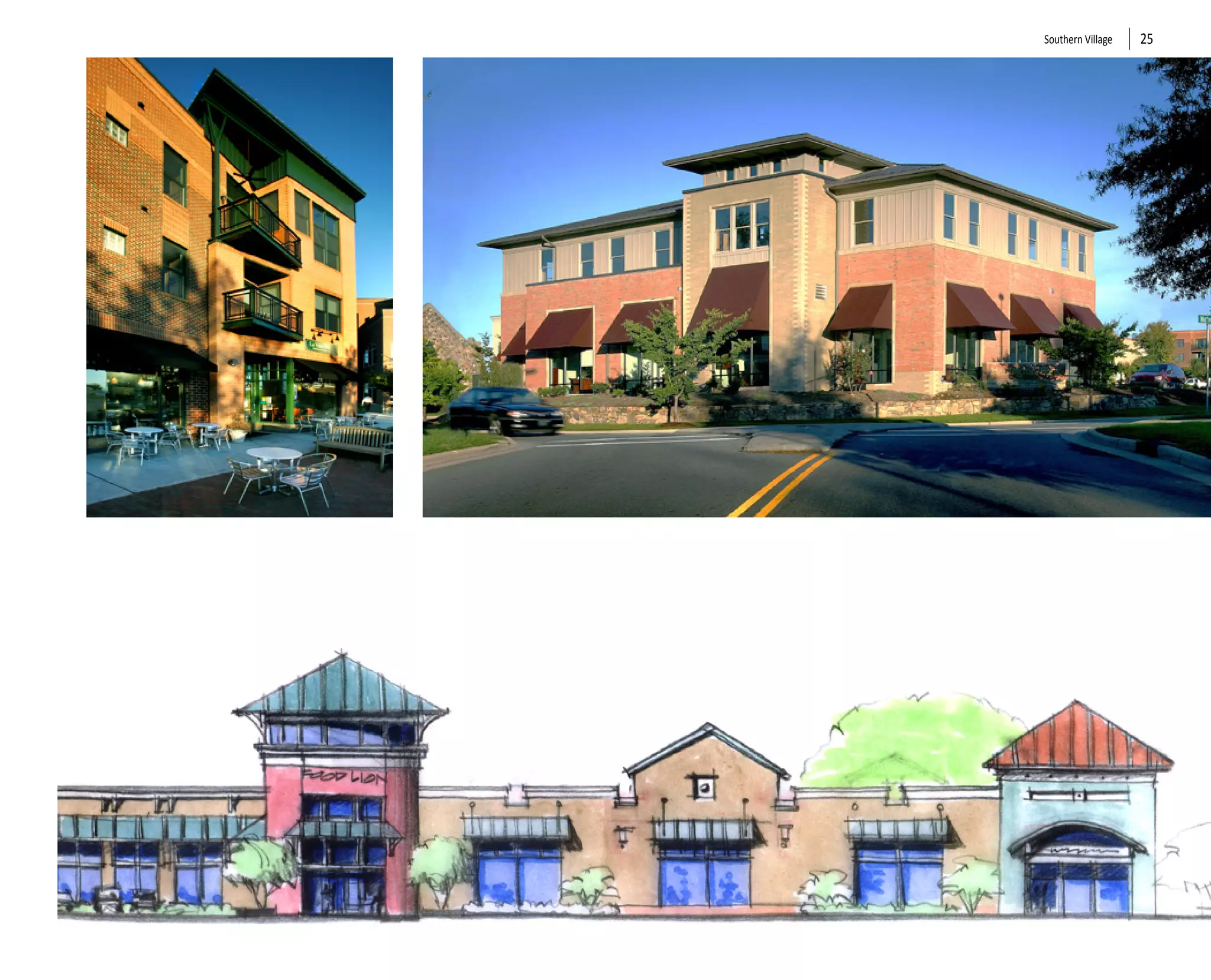 Southern Village   25
 