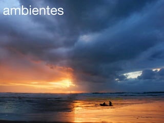 ambientes
 