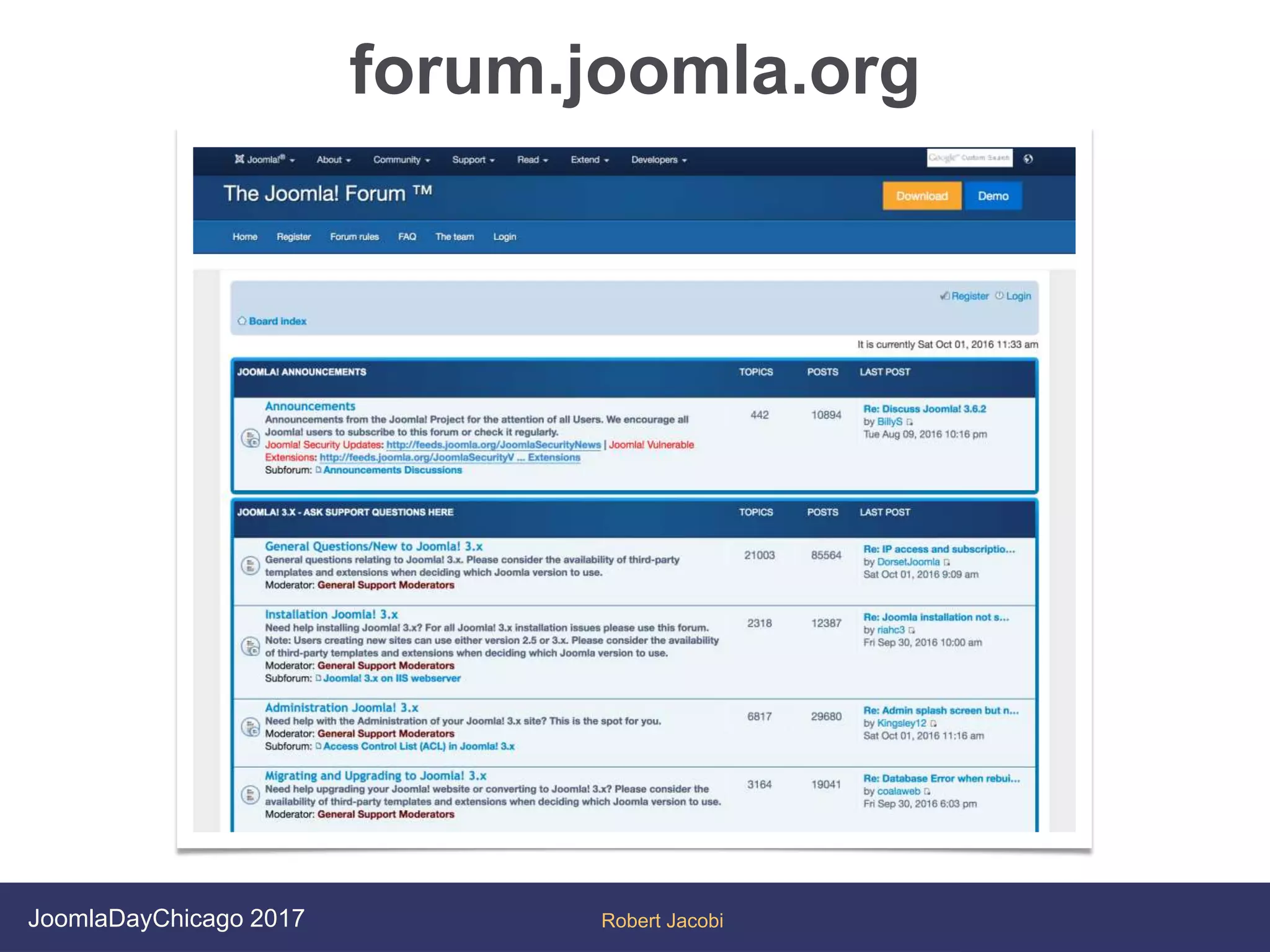 forum.joomla.org
Robert JacobiJoomlaDayChicago 2017
 