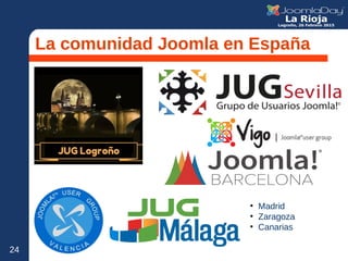 Joomla!, presente y futuro - JoomlaDay La Rioja 2015