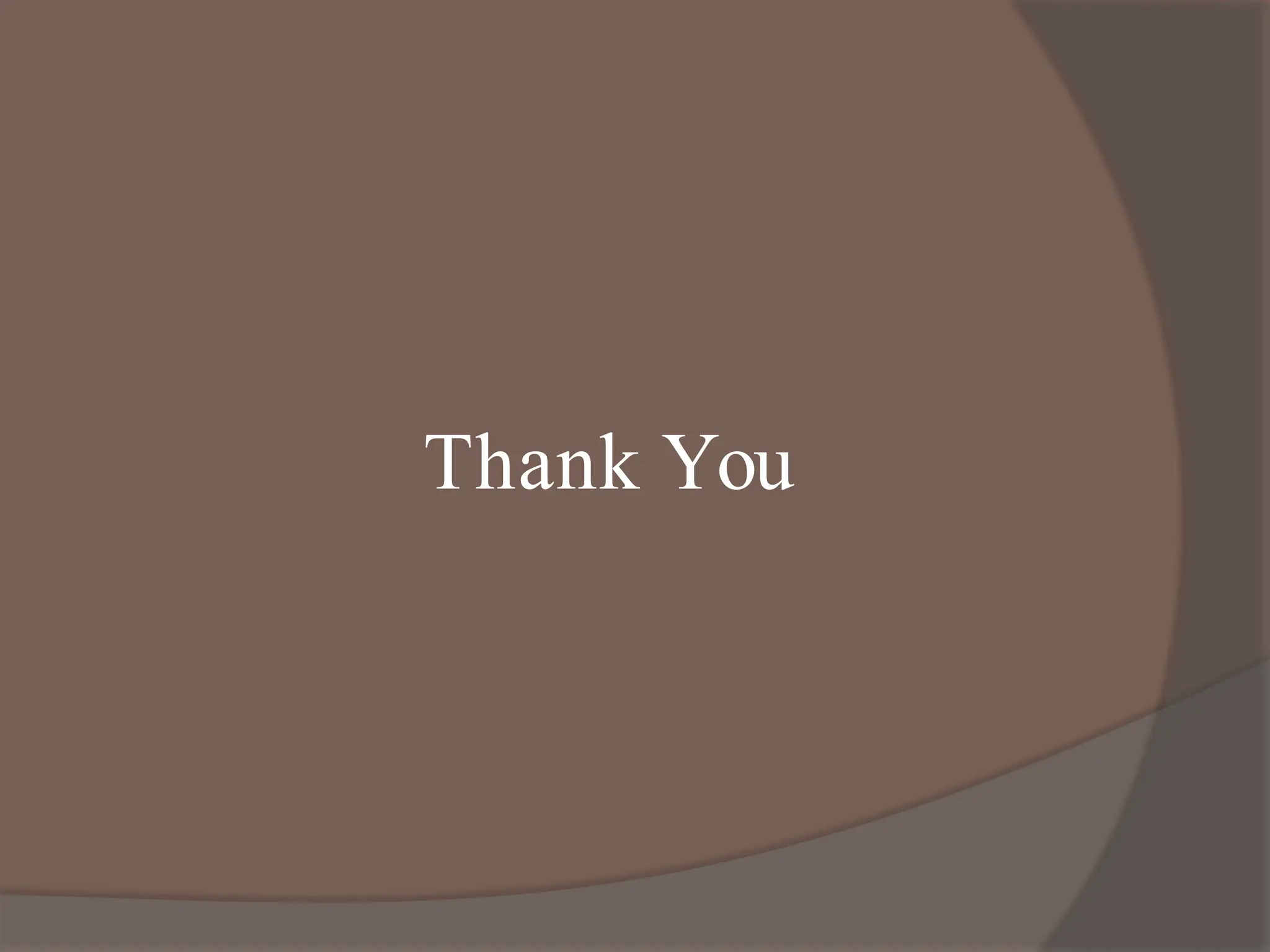 Thank You
 