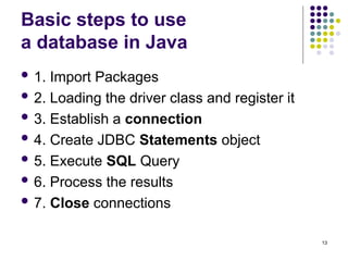Java data base connecticity well be given to the students | PPT