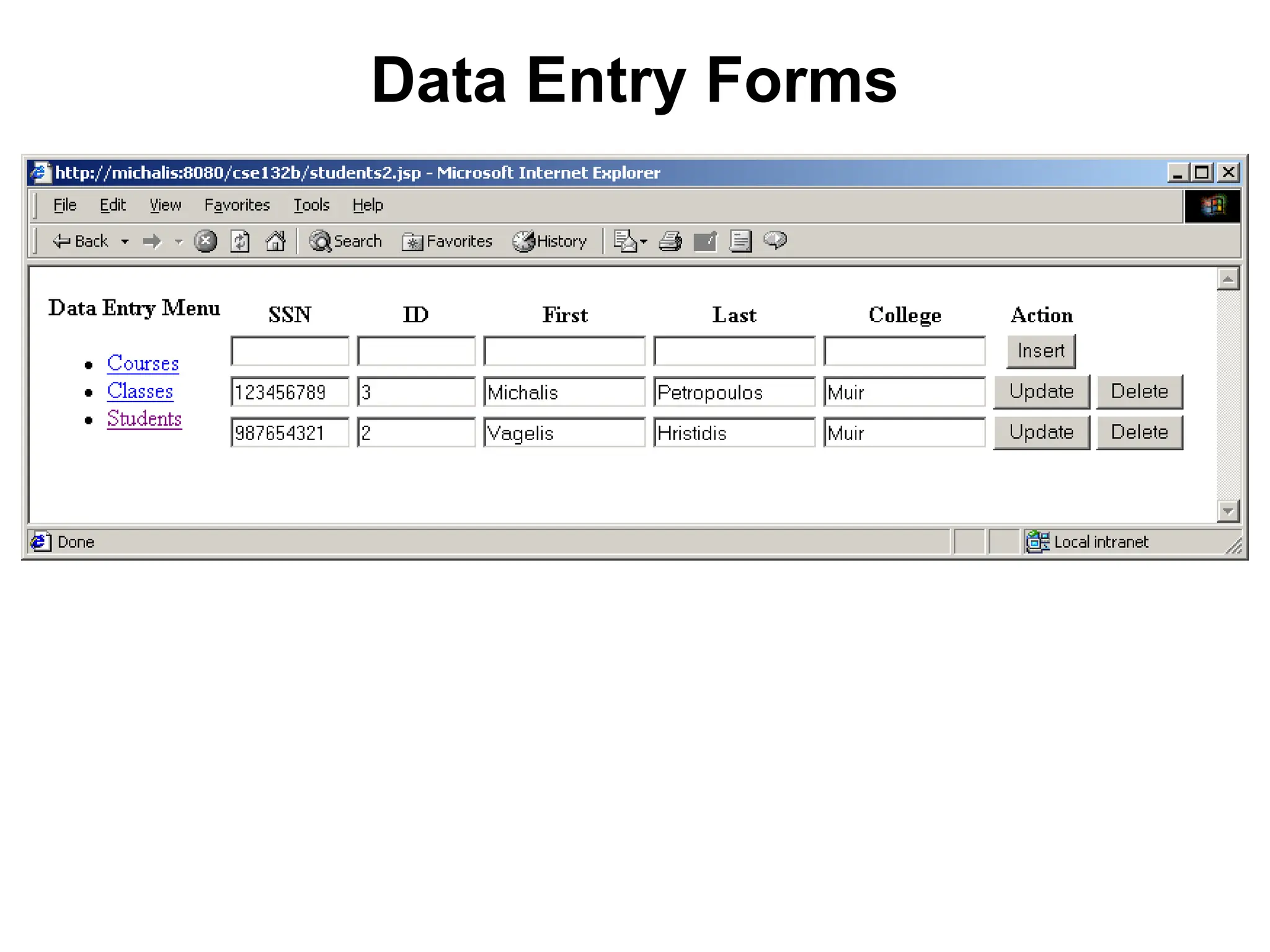 Data Entry Forms
 